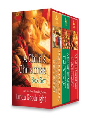 cover image of A Child's Christmas Boxed Set: Sugarplum Homecoming\The Christmas Child\A Season For Grace